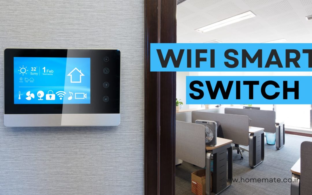Smart Touch Switches – HomeMate