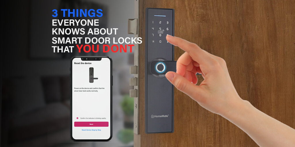 3 Things About Smart Door Locks That You Don’t Know