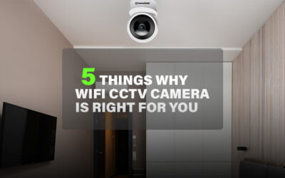 5 things Why Wifi Cctv Camera Is Right for You