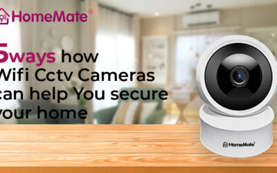 5 Ways How Wifi CCTV Cameras Can Help You Secure Your Home