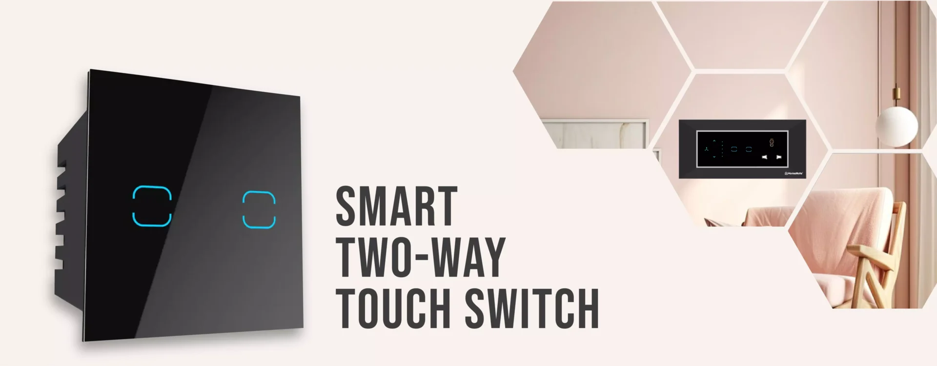 Two Way touch switch