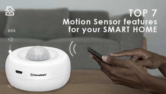 Top 7 motion sensor features for your smart home