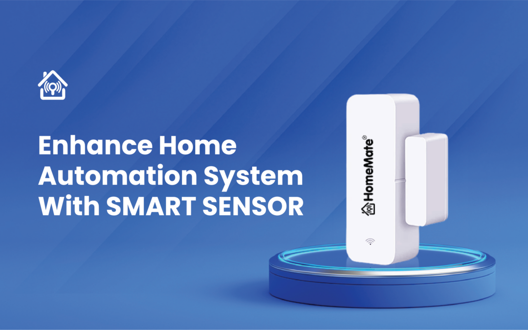 Enhance Home Automation System With Best Sensor