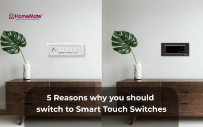 5 Reasons why you should switch to Smart Touch Switches